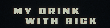 My Drink With Rick cover photo