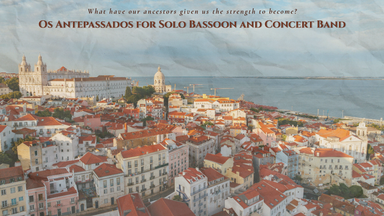Os Antepassados for Bassoon and Concert Band: Lisbon Residency cover photo